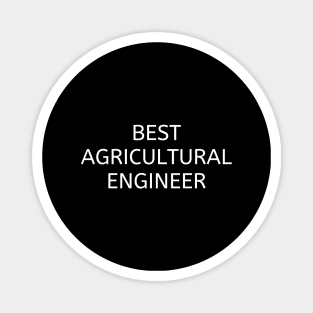 Best agricultural engineer Magnet